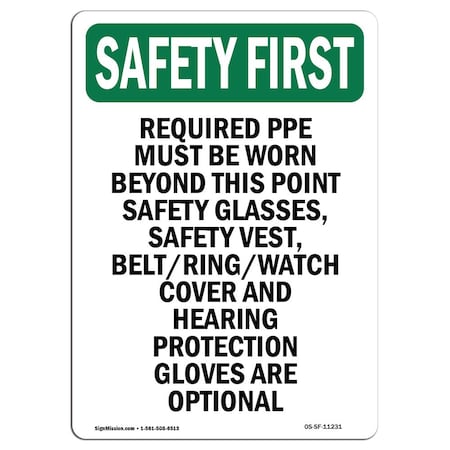 OSHA SAFETY FIRST Sign, Required PPE Must Be Worn Beyond, 5in X 3.5in Decal